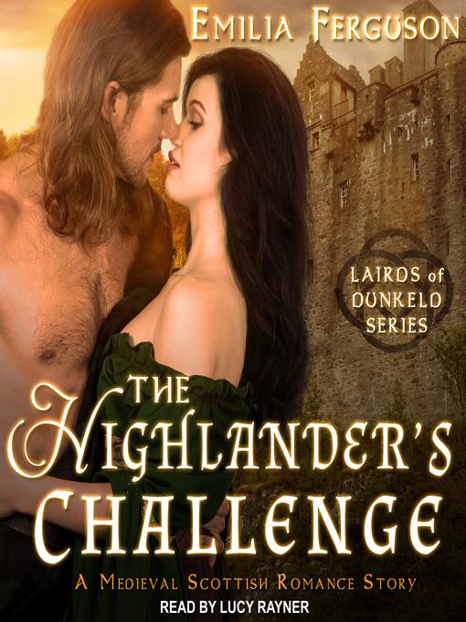 The Highlander's Challenge--A Medieval Scottish Romance Story