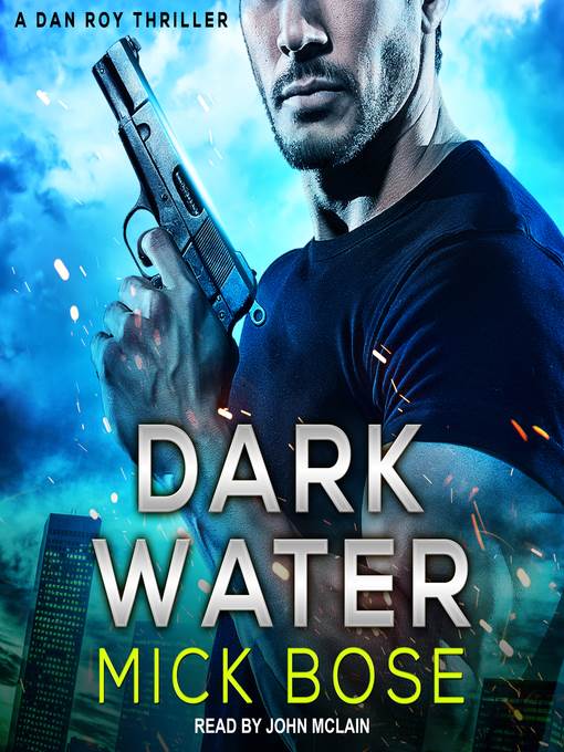 Dark Water--A Dan Roy Thriller