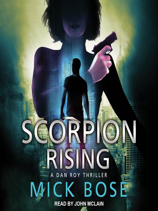 Scorpion Rising--A Dan Roy Thriller