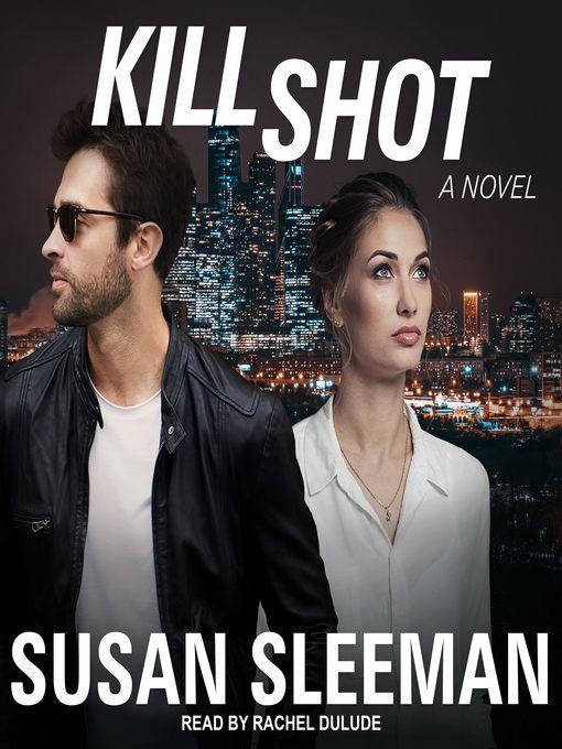 Kill Shot--A Novel