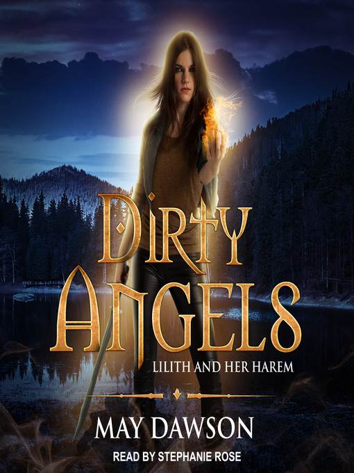 Dirty Angels--A Reverse Harem Paranormal Romance