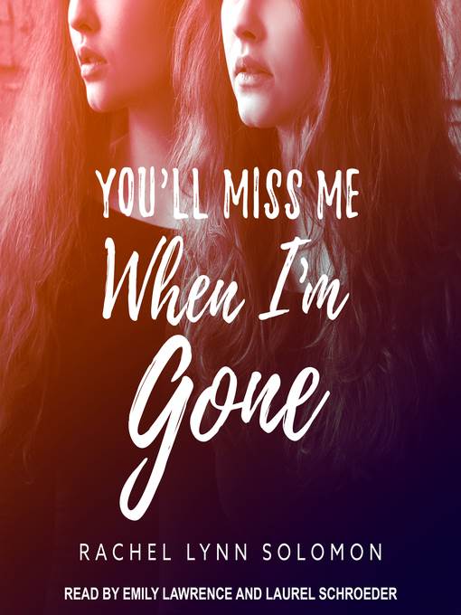 You'll Miss Me When I'm Gone