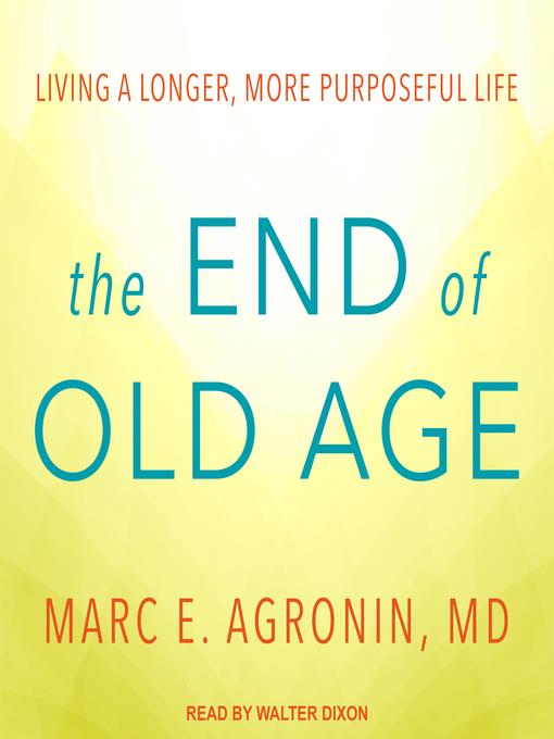 The End of Old Age