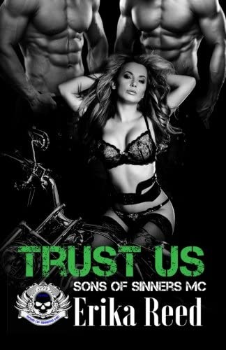 Trust Us (Sons of Sinners) (Volume 5)