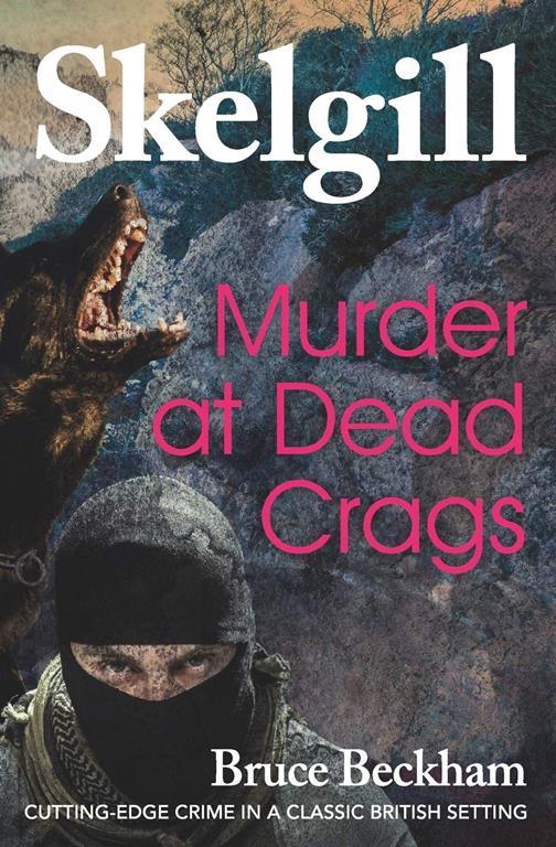 Murder at Dead Crags: Inspector Skelgill Investigates (Detective Inspector Skelgill Investigates)