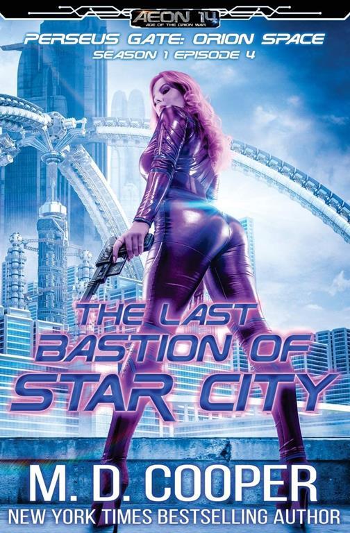 The Last Bastion of Star City (Perseus Gate) (Volume 4)