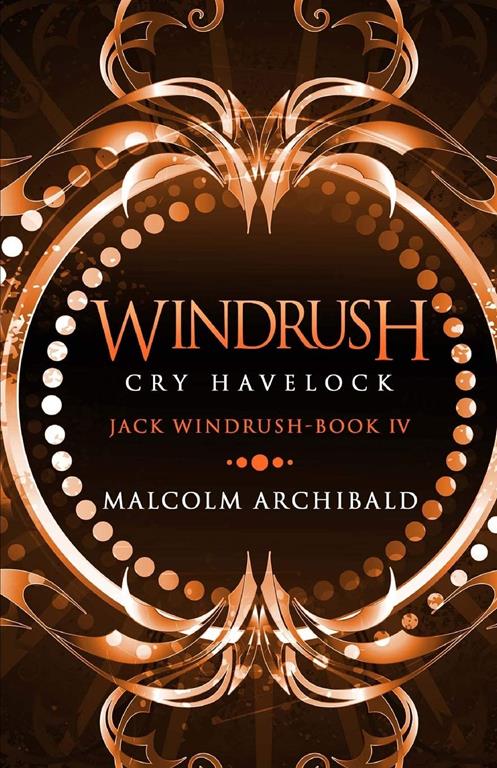 Windrush: Cry Havelock (Jack Windrush)