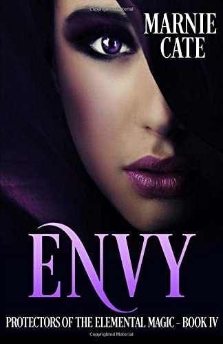 Envy (Protectors of the Elemental Magic) (Volume 4)