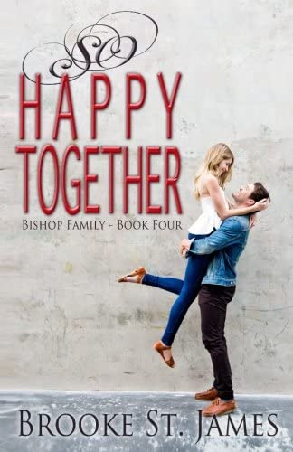 So Happy Together (Bishop Family) (Volume 4)