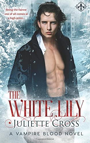 The White Lily (Vampire Blood) (Volume 3)