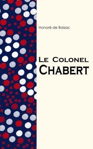 Le colonel Chabert (French Edition)