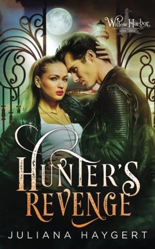 Hunter's Revenge (Willow Harbor) (Volume 3)