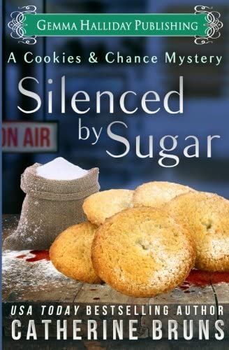 Silenced by Sugar (Cookies &amp; Chance Mysteries) (Volume 5)