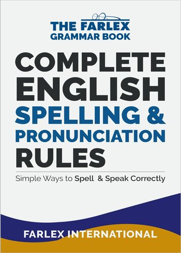 Complete English Spelling and Pronunciation Rules