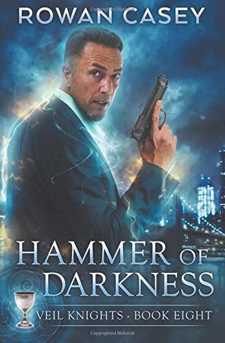 Hammer of Darkness (Veil Knights) (Volume 8)