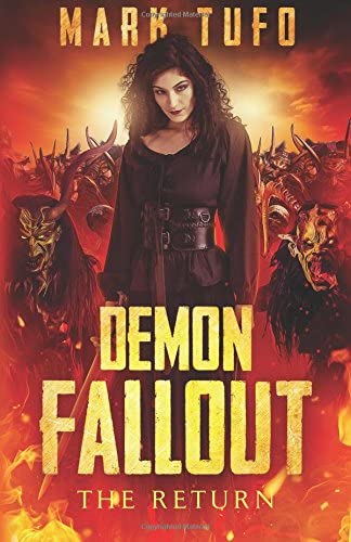 Demon Fallout: The Return: A Michael Talbot Adventure (Lycan Fallout) (Volume 1)