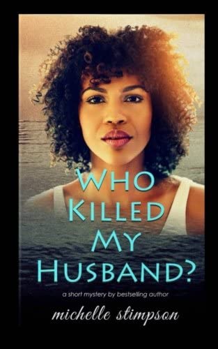 Who Killed My Husband?