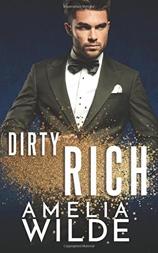 Dirty Rich (Volume 1)