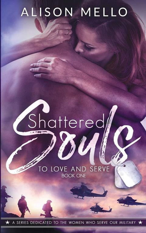 Shattered Souls: To Love and Serve