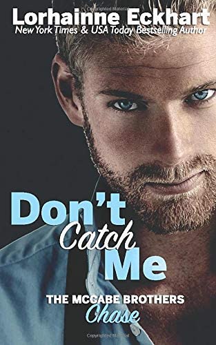 Don't Catch Me (The McCabe Brothers) (Volume 2)