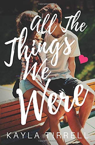 All The Things We Were (River Valley Lost &amp; Found) (Volume 3)