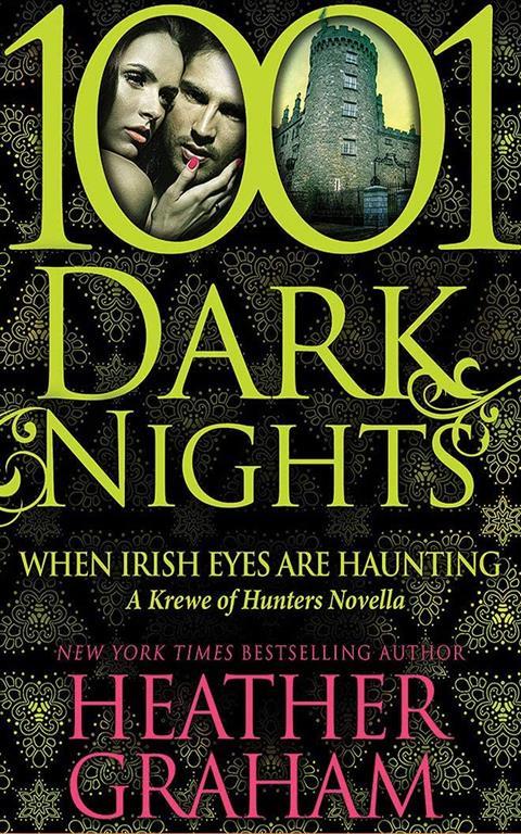 When Irish Eyes Are Haunting (1001 Dark Nights)