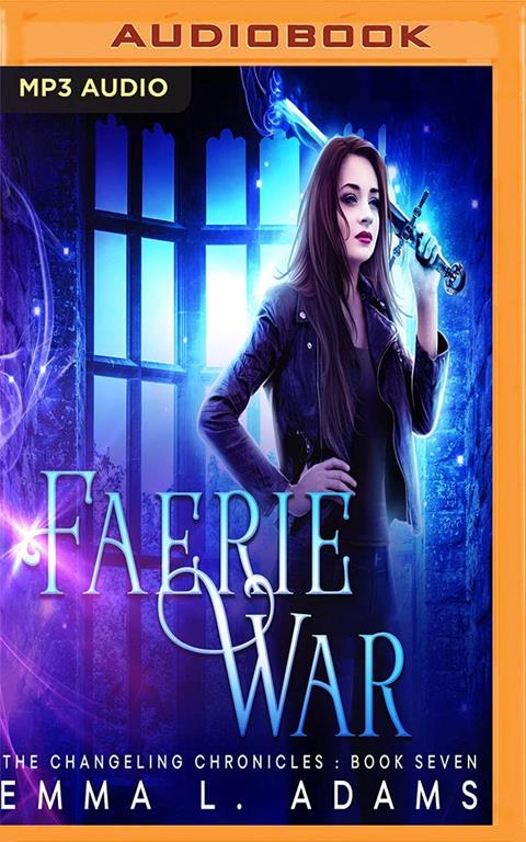 Faerie War (The Changeling Chronicles)