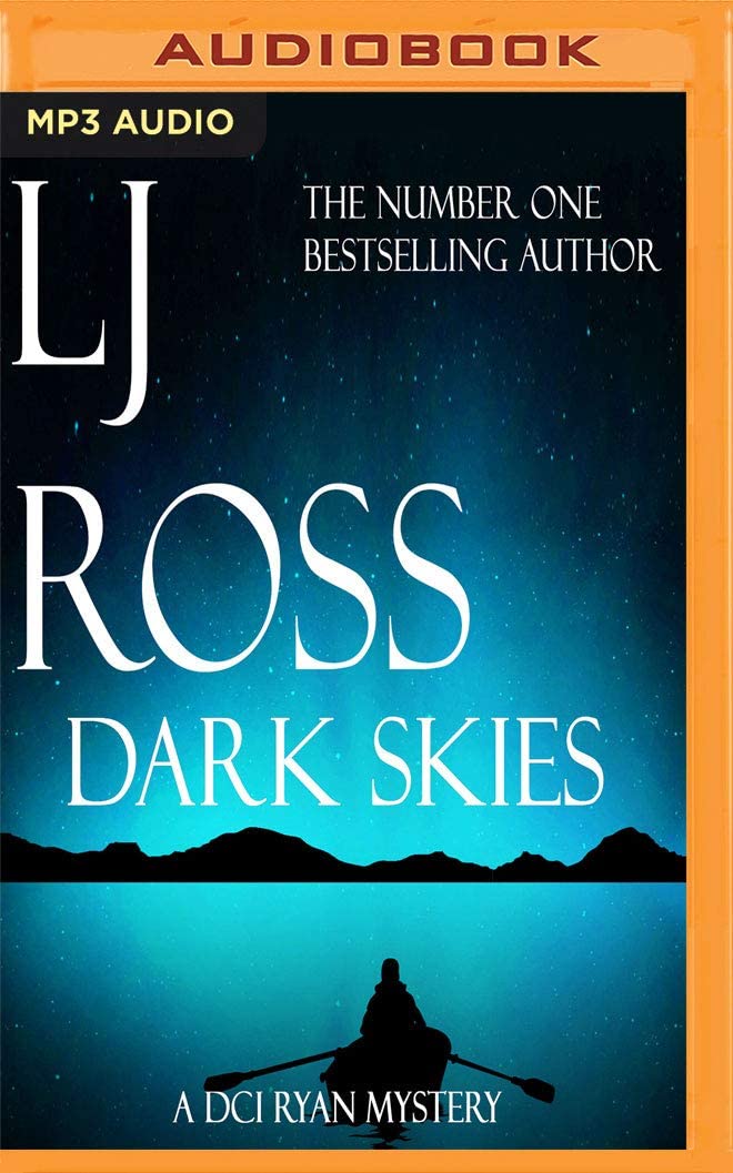 Dark Skies (The DCI Ryan Mysteries)