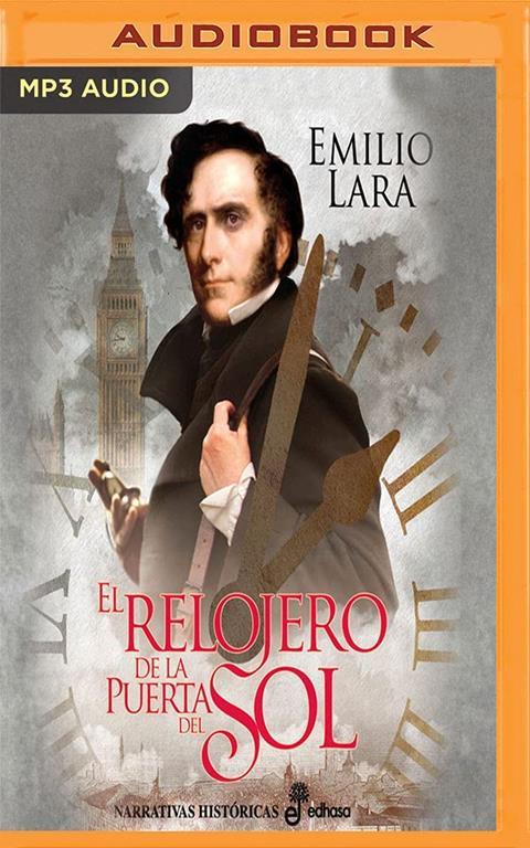 El relojero de la puerta del Sol (Spanish Edition)