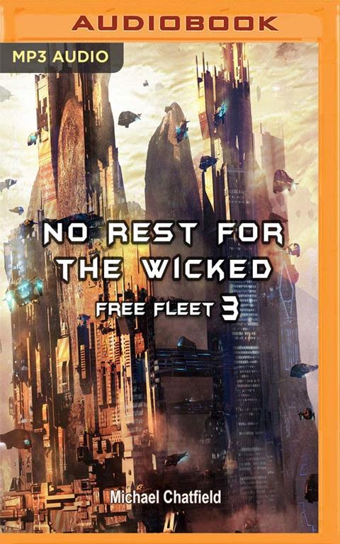 No Rest For the Wicked (Free Fleet)