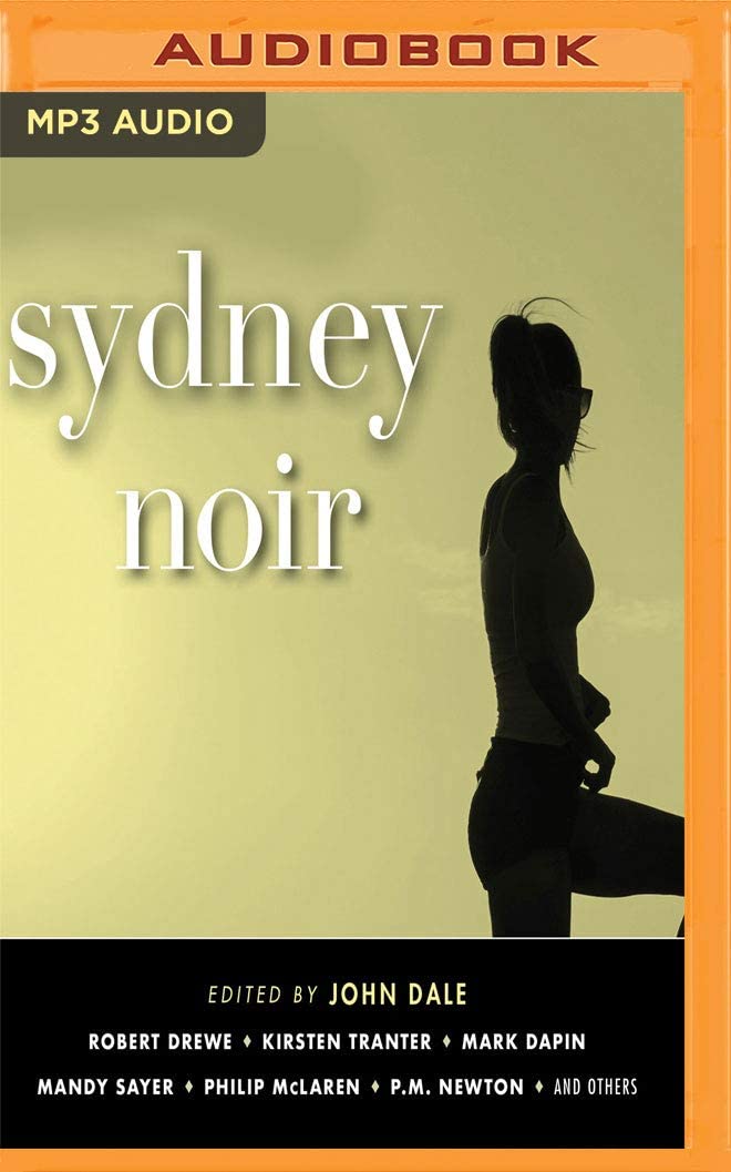 Sydney Noir (Akashic Noir)