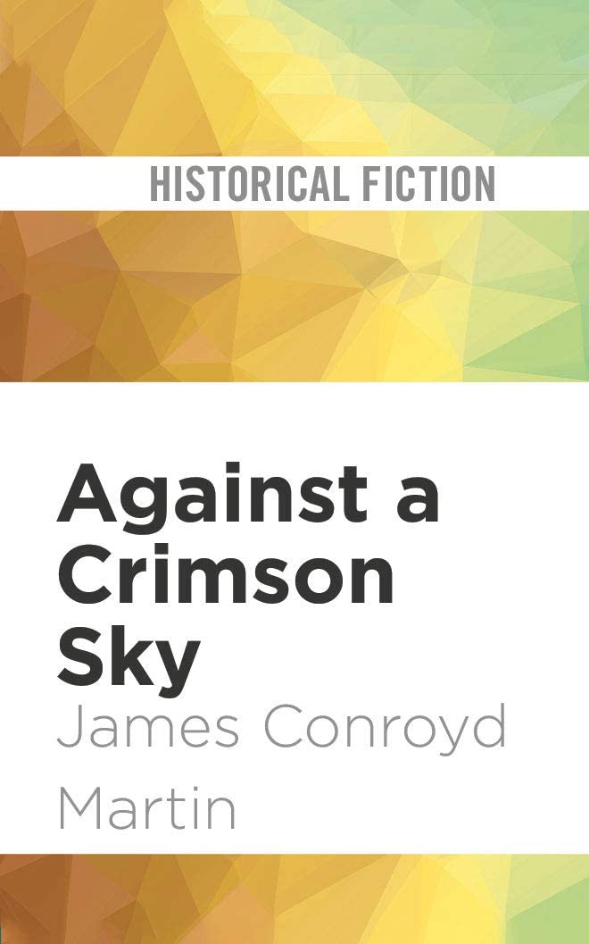 Against a Crimson Sky