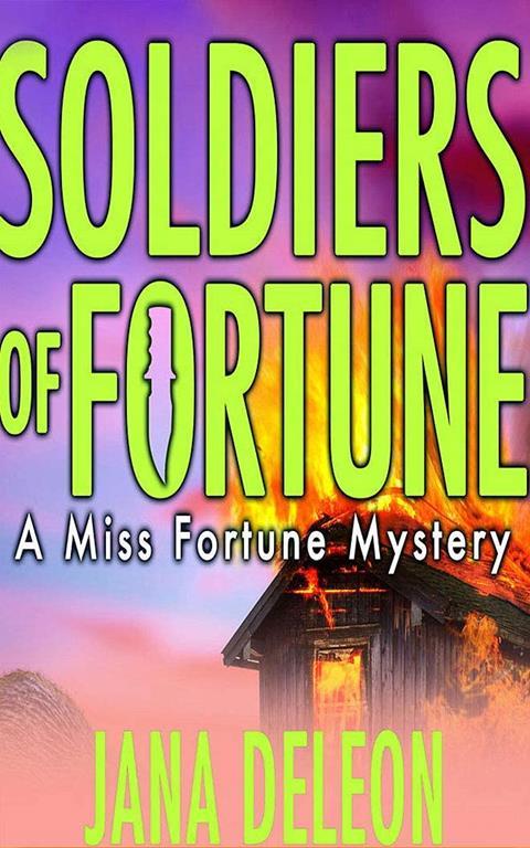 Soldiers of Fortune (Miss Fortune Mysteries)