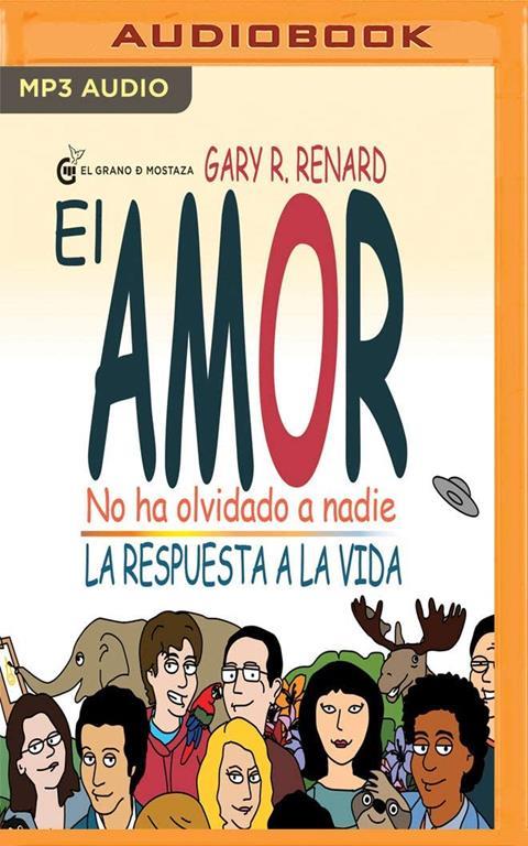 El Amor No Ha Olvidado A Nadie (Spanish Edition)