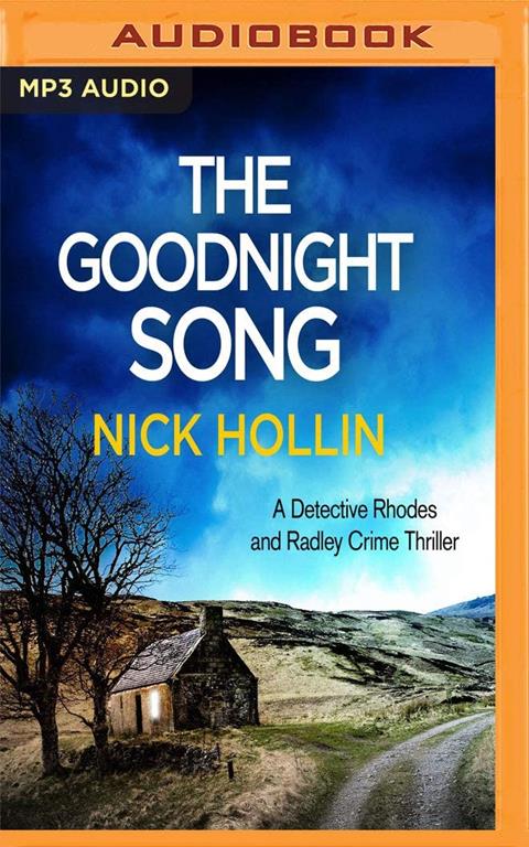 Goodnight Song, The (A Detective Rhodes and Radley Crime Thriller)