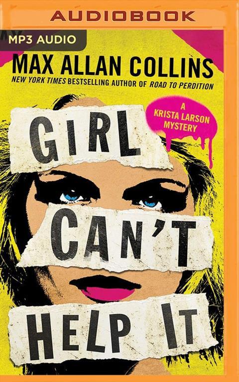 Girl Can't Help It: A Thriller (Krista Larson)