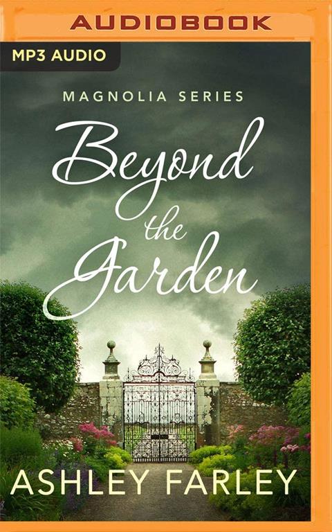 Beyond the Garden (Magnolia Nights)