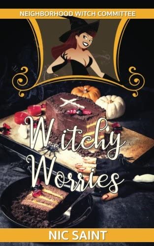 Witchy Worries (Neighborhood Witch Committee) (Volume 2)