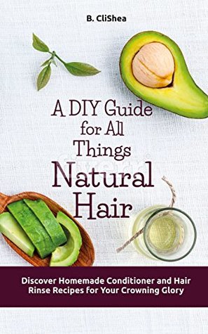 A DIY Guide for All Things Natural Hair