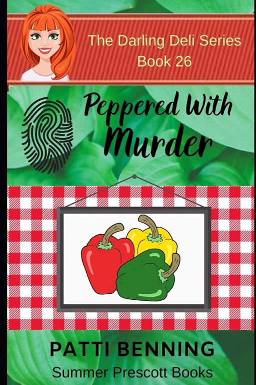 Peppered With Murder (The Darling Deli Series) (Volume 26)