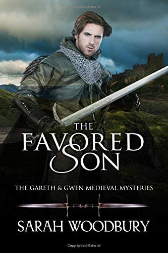 The Favored Son (The Gareth &amp; Gwen Medieval Mysteries) (Volume 10)