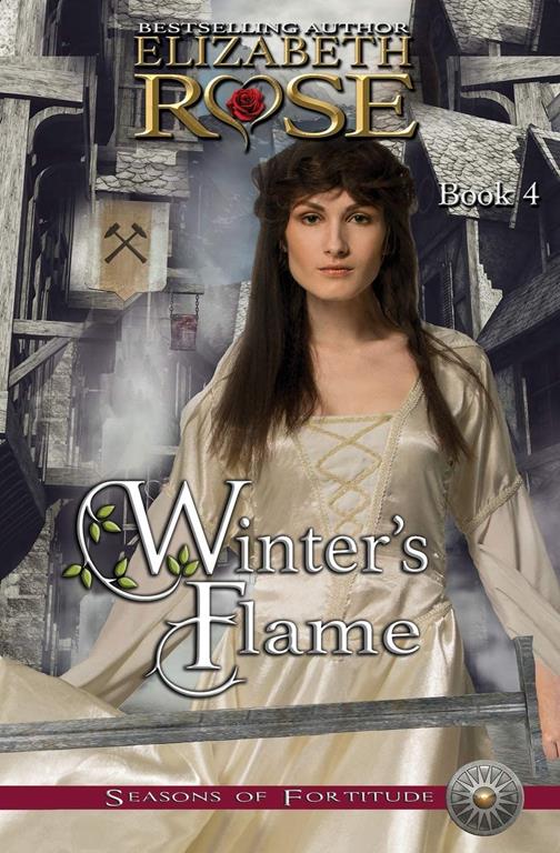 Winter's Flame (Seasons of Fortitude) (Volume 4)