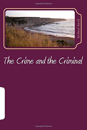 The Crime and the Criminal