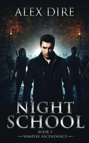 Night School Book 3: Vampire Ascendance (Volume 3)