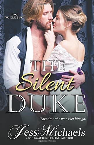 The Silent Duke (The 1797 Club) (Volume 4)