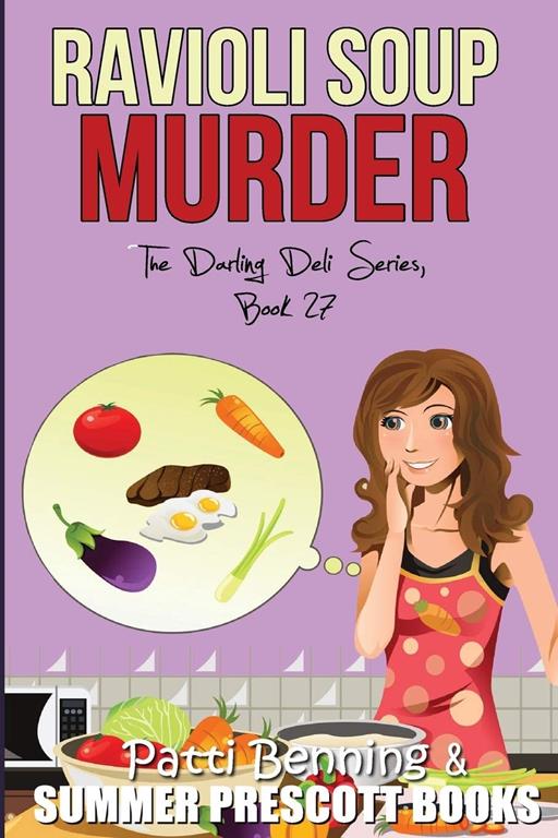 Ravioli Soup Murder (The Darling Deli Series) (Volume 27)