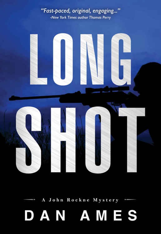 Long Shot: A John Rockne Mystery (John Rockne Mysteries) (Volume 4)