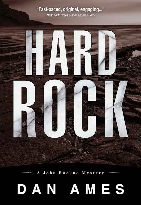 Hard Rock: A John Rockne Mystery (John Rockne Mysteries) (Volume 2)