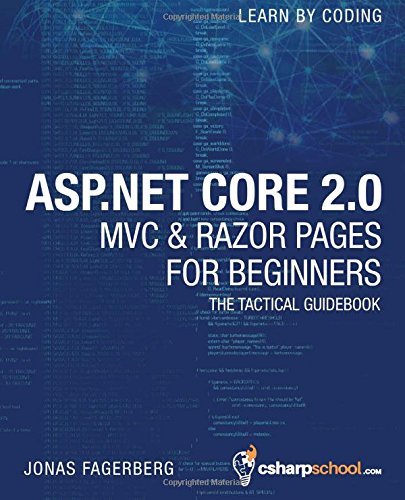 ASP.NET Core 2.0 MVC &amp; Razor Pages for Beginners