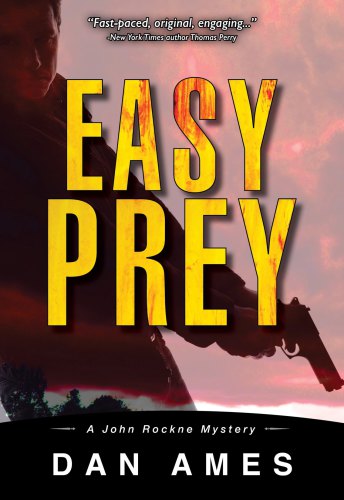 Easy Prey: A John Rockne Mystery (John Rockne Mysteries) (Volume 5)